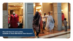 Dress Mall Bahria Town Karachi