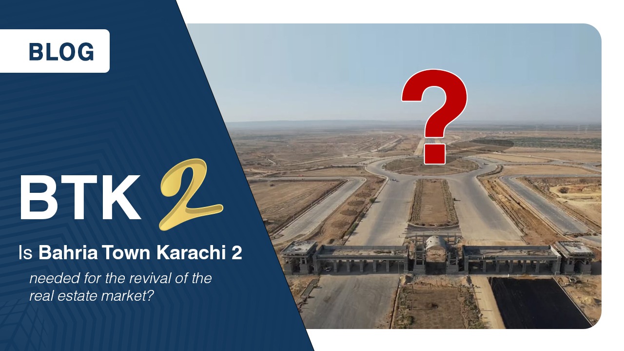 is-bahria-town-karachi-2-needed-for-the-revival-of-the-real-estate-market