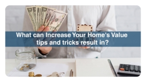 Increase Your Home's Value tips 