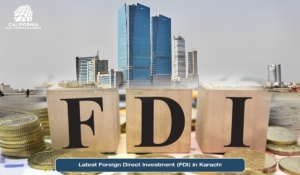 Latest Foreign Direct Investment (FDI) in Karachi