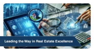 Leading the Way in Real Estate Excellence