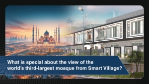 What is special about the view of the world’s third-largest mosque from Smart Village