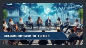 Changing Investor Preferences