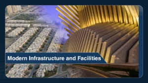 Modern Infrastructure and Facilities