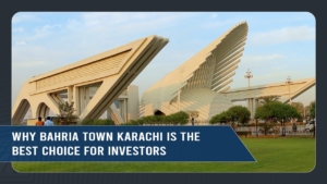 Karachi Property Update Bahria Town as the Best Investment Choice