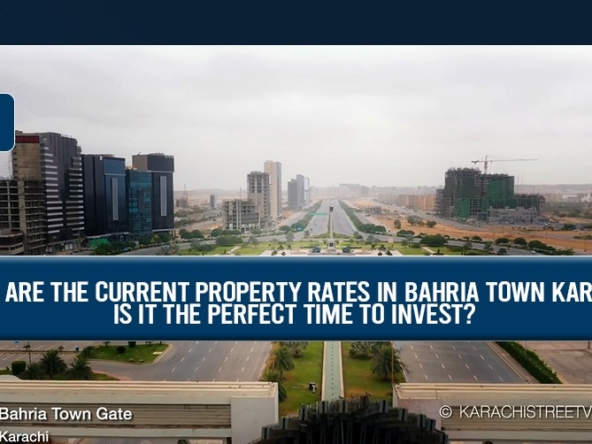 What are the current property rates in Bahria Town Karachi