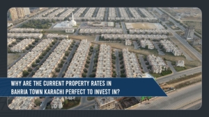 Why are the current property rates in Bahria Town Karachi perfect to invest in