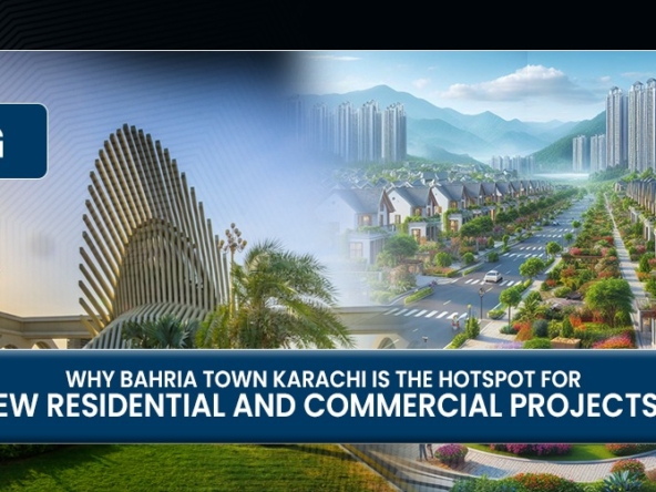 Bahria Town Karachi Is the Hotspot for New Residential and Commercial Projects