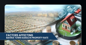 Factors Affecting Bahria Town Karachi Property Rate