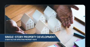 Single-Story Property Development A New Factor Affecting Property Rate