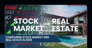 Comparing Stock Market and Real Estate in 2025