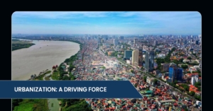 Urbanization A Driving Force