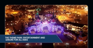 The Theme Park: Entertainment and Leisure for All Ages