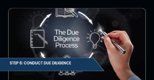 A hand holding a pen illustrates the sixth step in the Due Diligence Process, emphasizing careful analysis and decision-making.